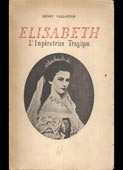 Elisabeth: l΄imperatrice tragique