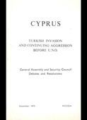 Cyprus: Turkish invasion and continuing aggression before U.N.O.