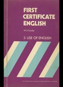 Fowler, W. S. : First Certificate English. Book 3: Use of English (Nelson, 1974)