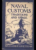 Lovette, Leland Pearson : Naval customs, traditions, and usage (United States Naval Institute, 1942)