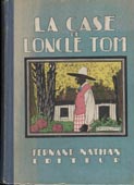 Beecher-Stowe, Harriet Elizabeth : La Case de l΄oncle Tom (Fernand Nathan, 1946 - 5η έκδ.)